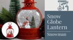 Holiday Snow Globe Lantern thumbnail