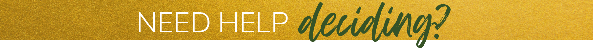 Need Help Deciding? blog post banner